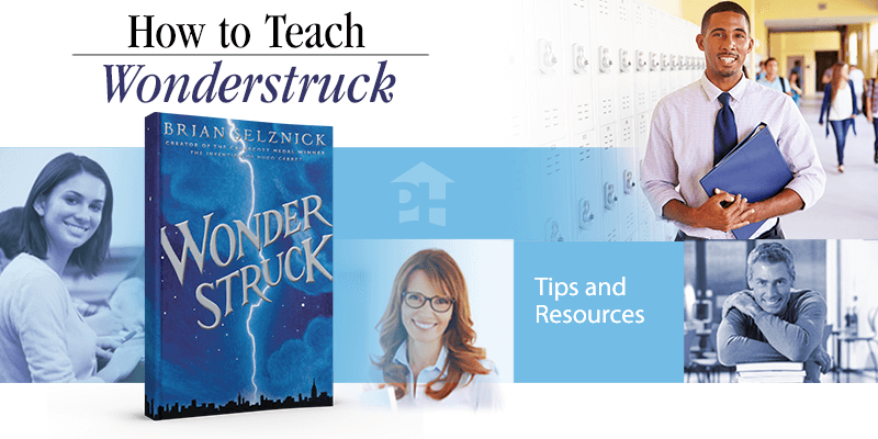 How to Teach Wonderstruck